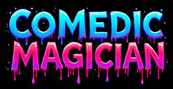 Comedic Magician Victoria BC Vancouver Nanaimo Parskville Tricky Magic